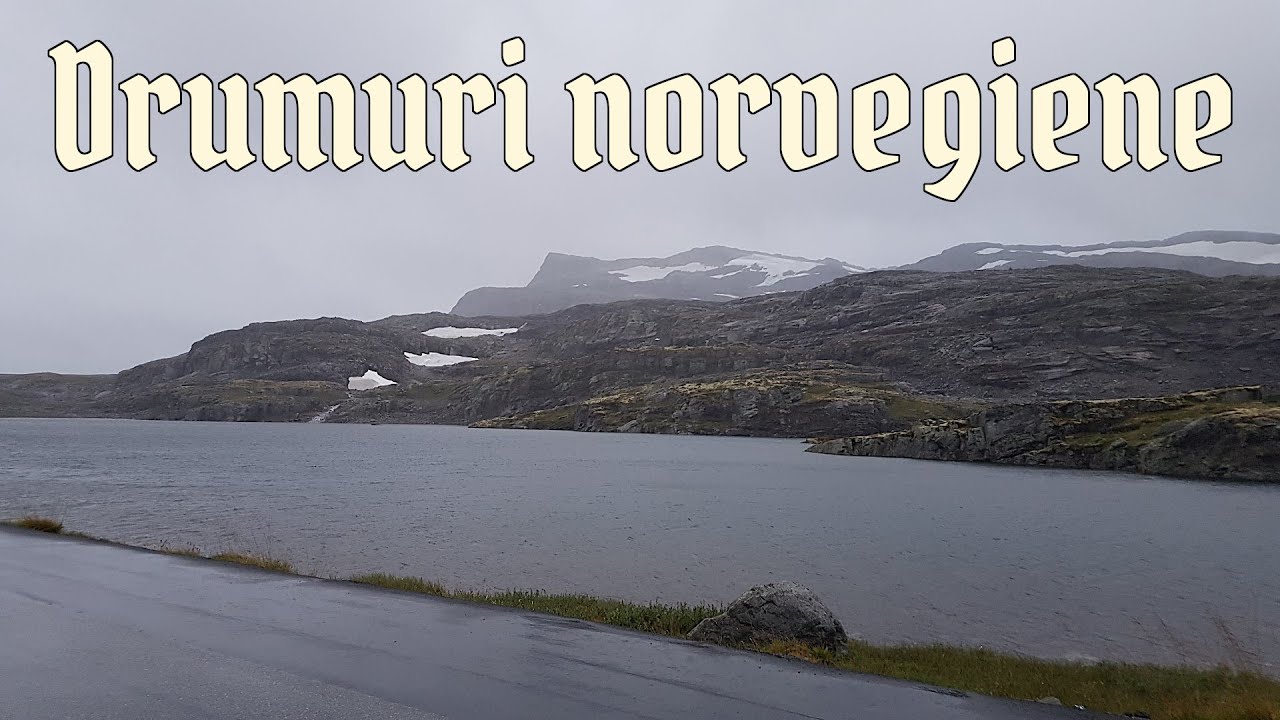 Zăpadă &icirc;n august? Bj&oslash;rgavegen: Drumul zăpezii (Drumul Aurlandsfjellet | Fv 243 | Fv 5627)