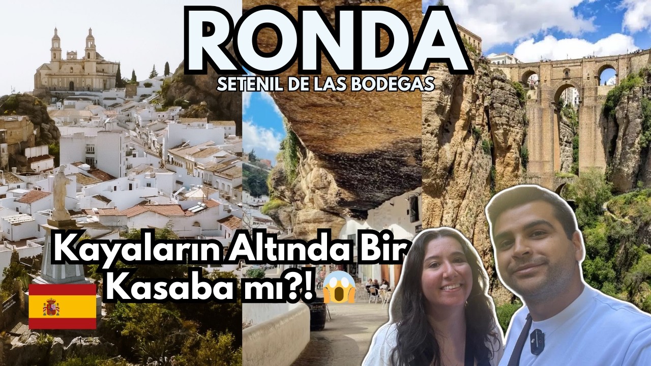 Kayaların Altında Evler, Uçurumun Kenarında Bir Şehir! Endülüs’ün İnanılmaz Yerleri | İspanya Vlog