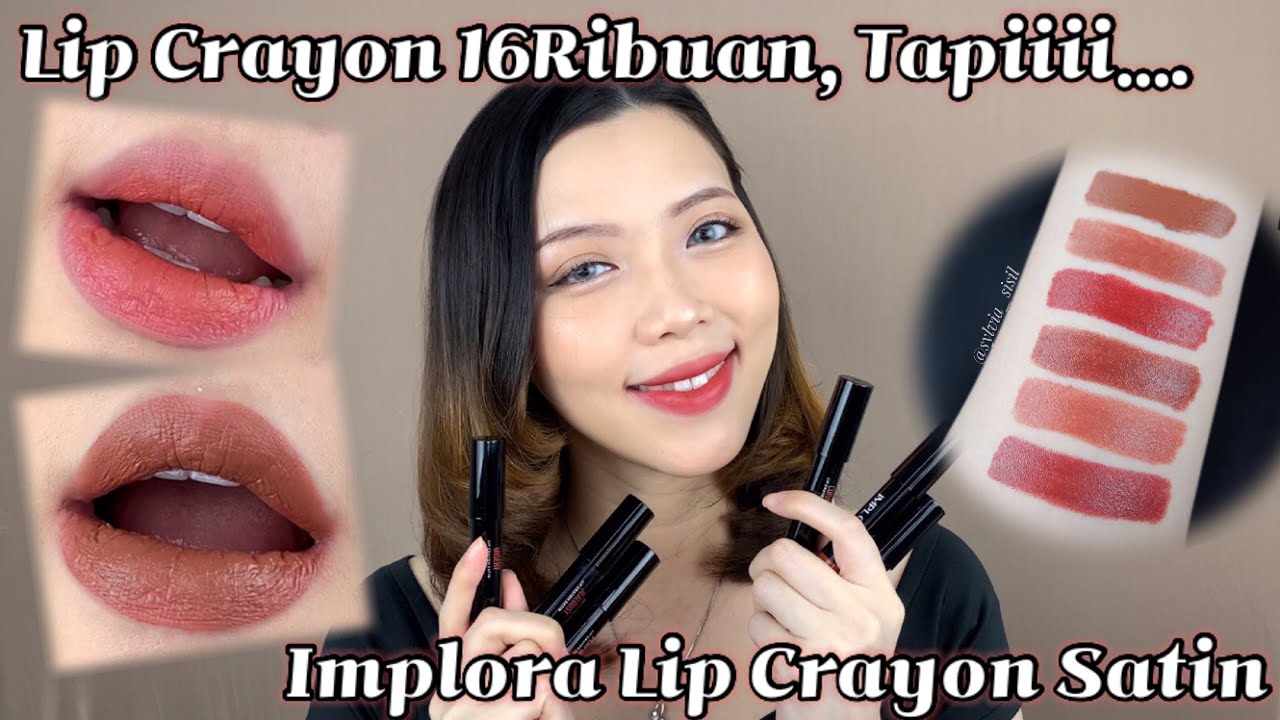 Review & Swatches Implora Lip Crayon Satin | Sylvia