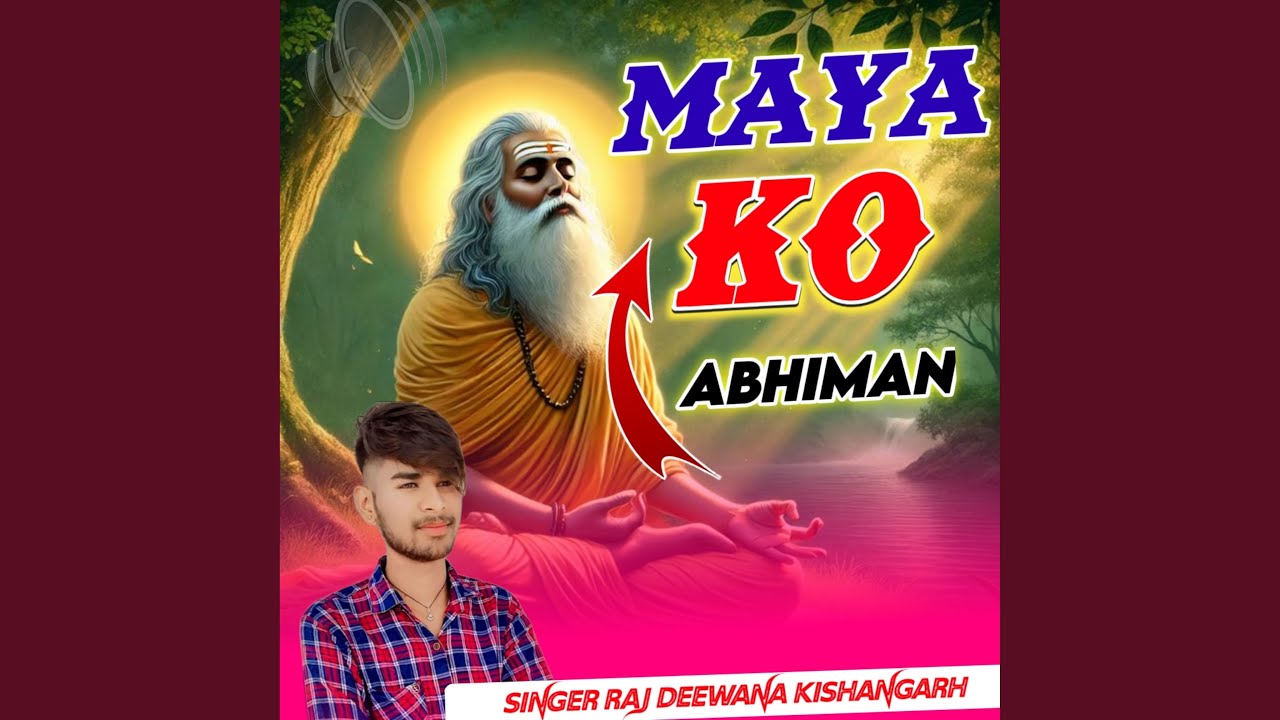 Maya Ko Abhiman
