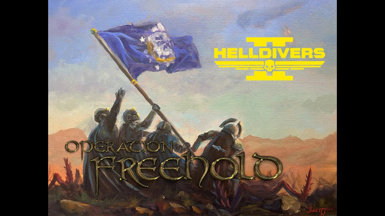 Helldivers 2, Operation Freehold!  Day 14, are you ready for a drop? FOR SUPER EARTH!