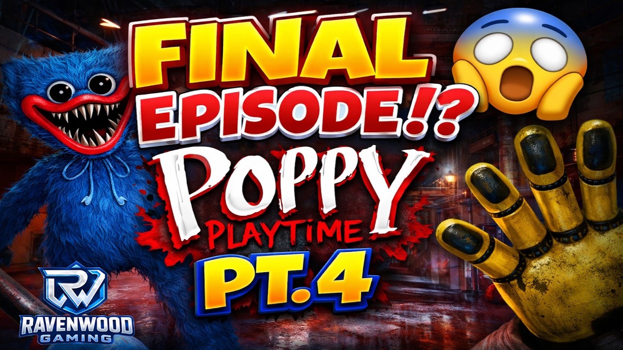 POPPY PLAYTIME PART 4… THE FINAL EPISODE!? 😱 | Chapter 1 Ending