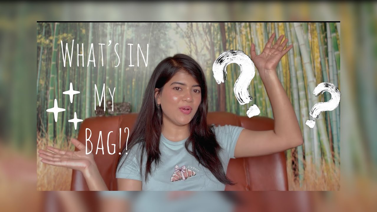 Everything in my bag has a reason & here’s why!