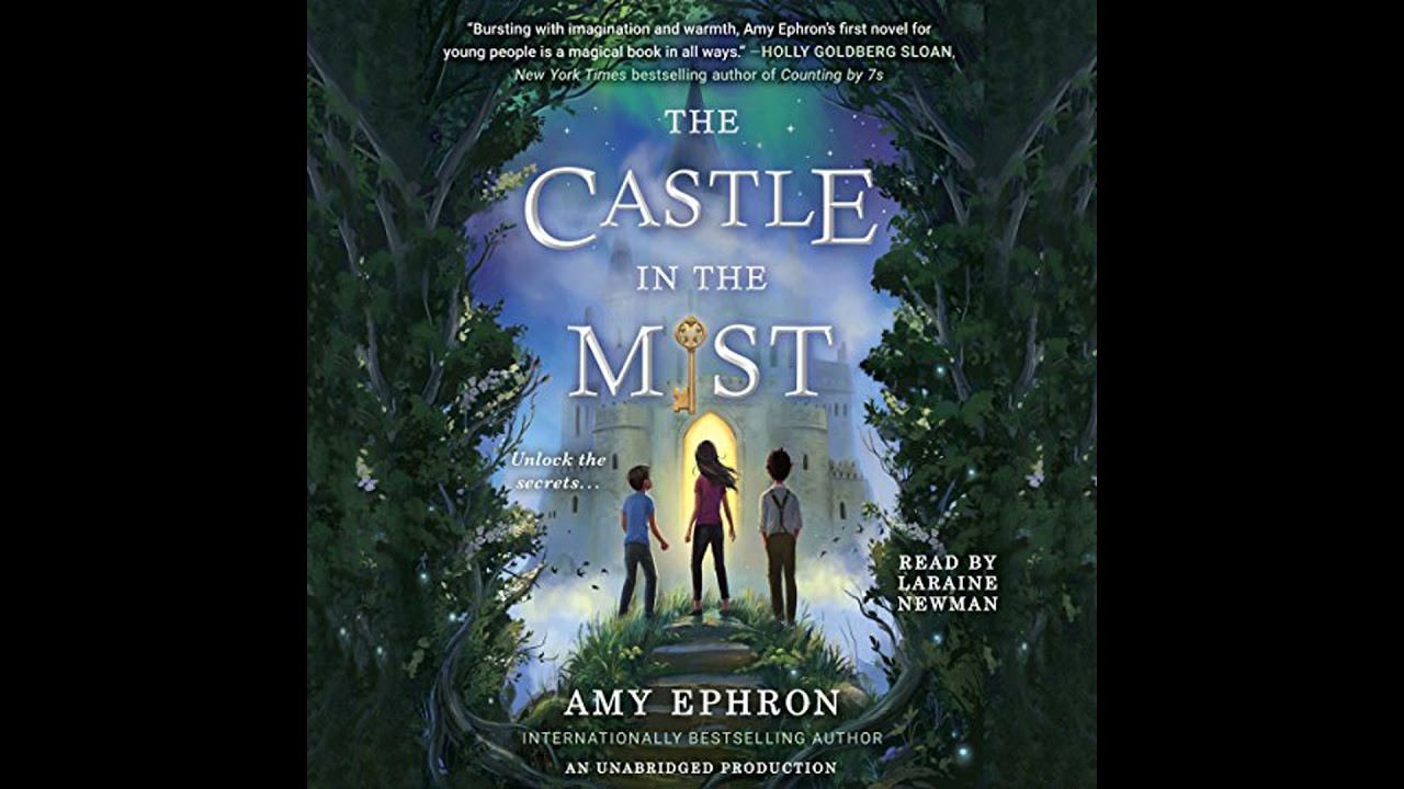 Castle in the Mist by Amy Ephron | Full Audiobook