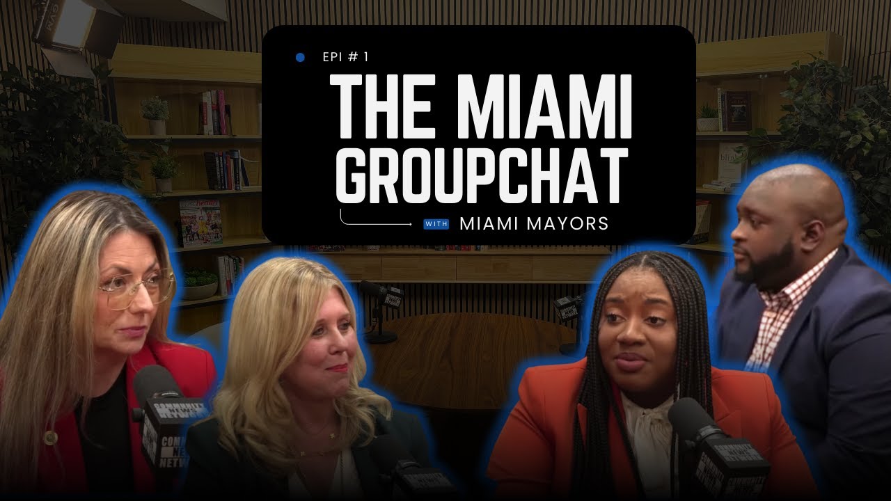 The Miami Groupchat Ep. 1 | Miami Mayors & Vice Mayor on Leadership and Community