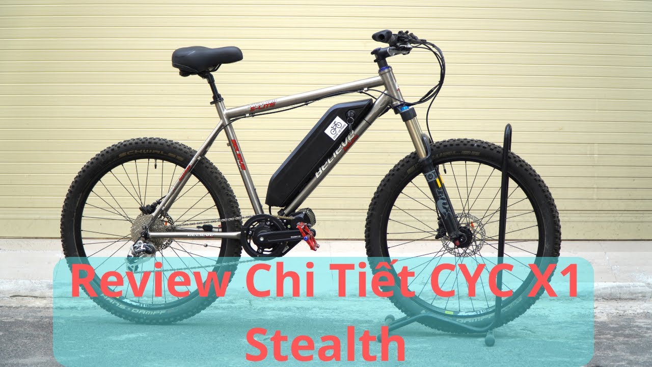 Review Chi Tiết CYC X1 Stealth