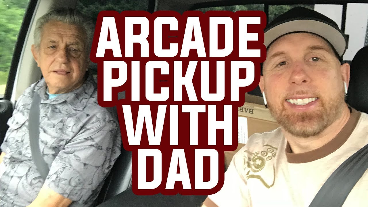 Arcade pickup with my dad 2018
