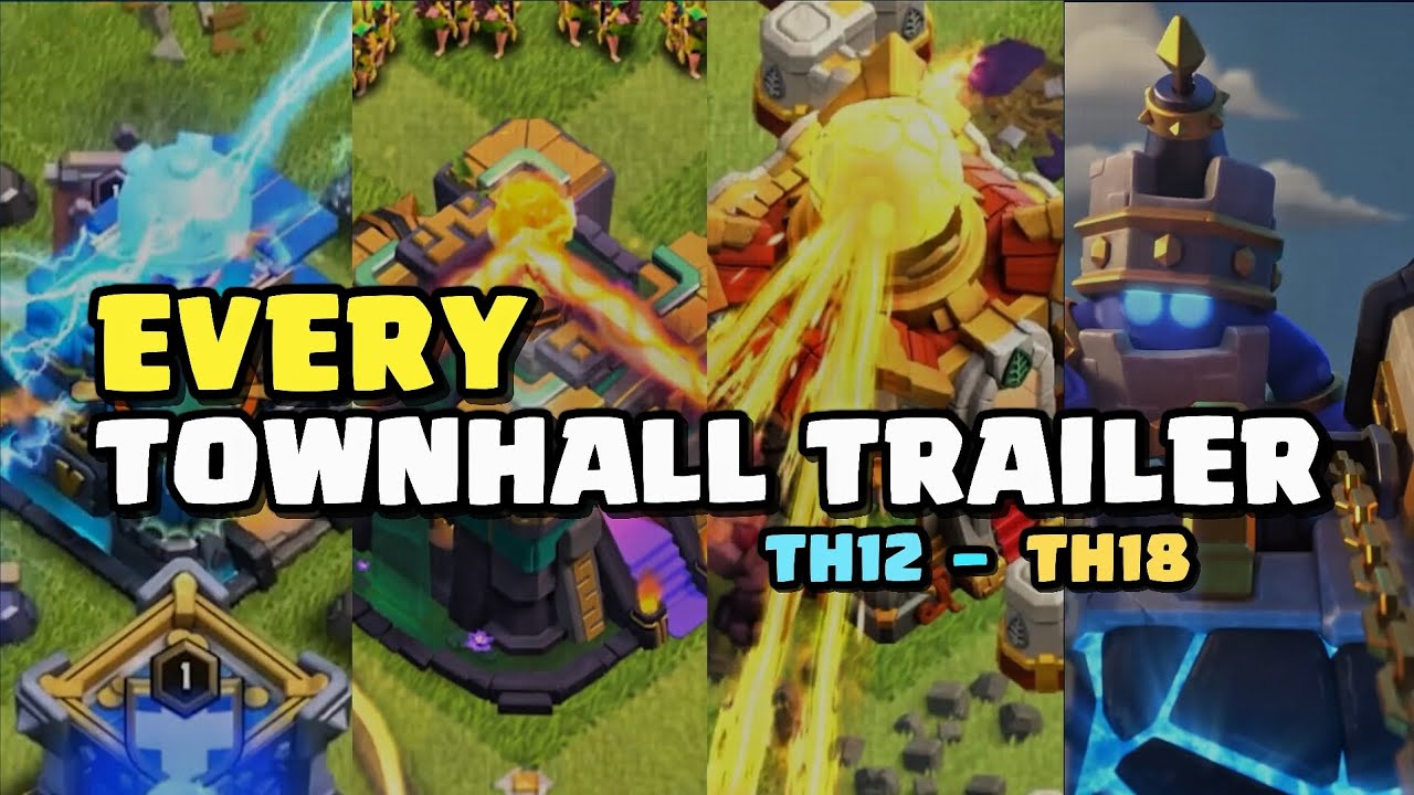 Every Town Hall Trailer From TH12 to TH18🤩 #clashofclans