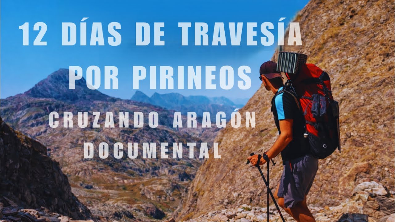 Transpirenaica Aragonesa - 12 Días de Travesía en Pirineos Cruzando Aragón GR11