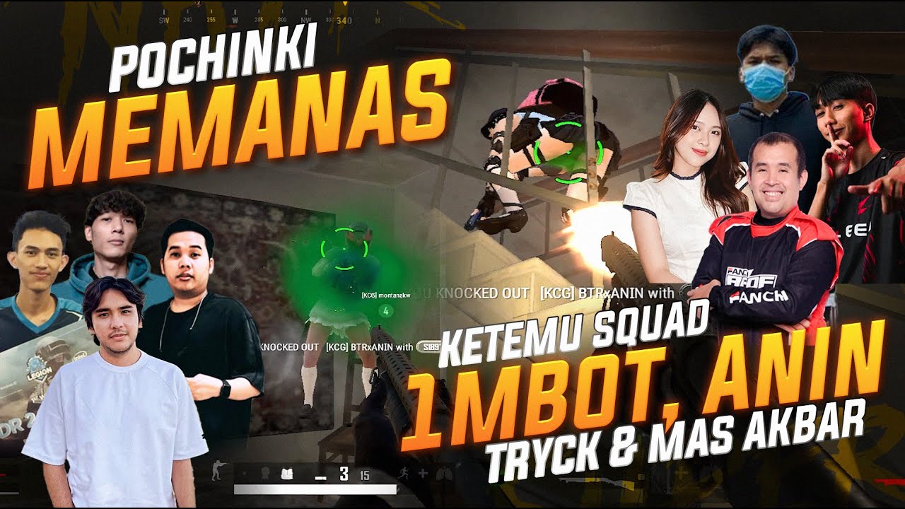 KETEMU 1MBOT, TRYCK, ANIN & MAS AKBAR DI POCHINKI !! AUTO PERANG SAUDARA ! #pubg