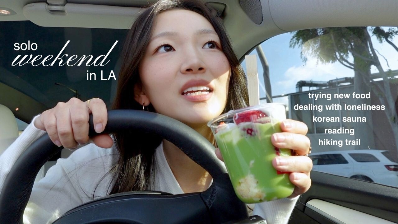 solo weekend in LA (challenging myself to be bored)