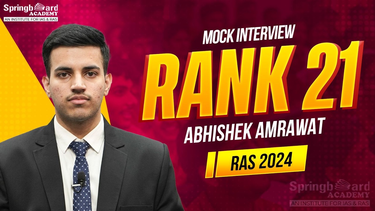 Mr. Abhishek Amrawat | RAS-2024 | Rank-21 | Mock Interview | SpringBoard Academy