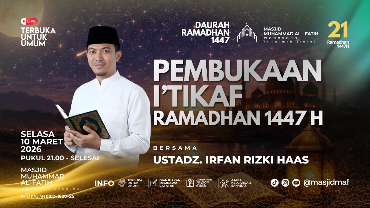 Daurah Ramadhan 1447H  | Ust. Irfan Rizki Haas | Pembukaan I'tikaf & Daurah Ramadhan 1447H