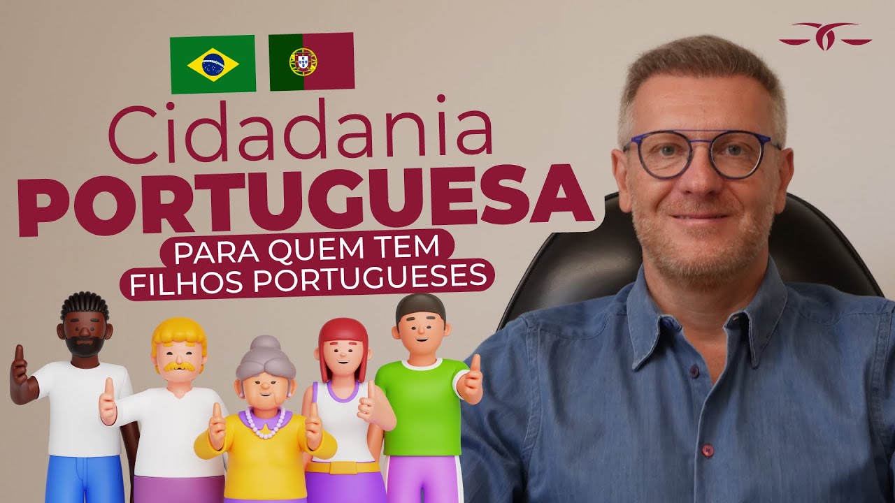 CIDADANIA PORTUGUESA PARA QUEM TEM FILHOS PORTUGUESES | Advogado Vasco Esteves responde