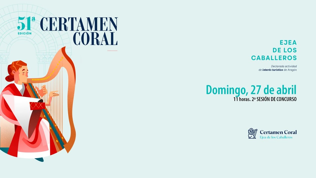 51 edición Certamen coral de Ejea de los Caballeros. 27-04-2025 (2ª sesión)