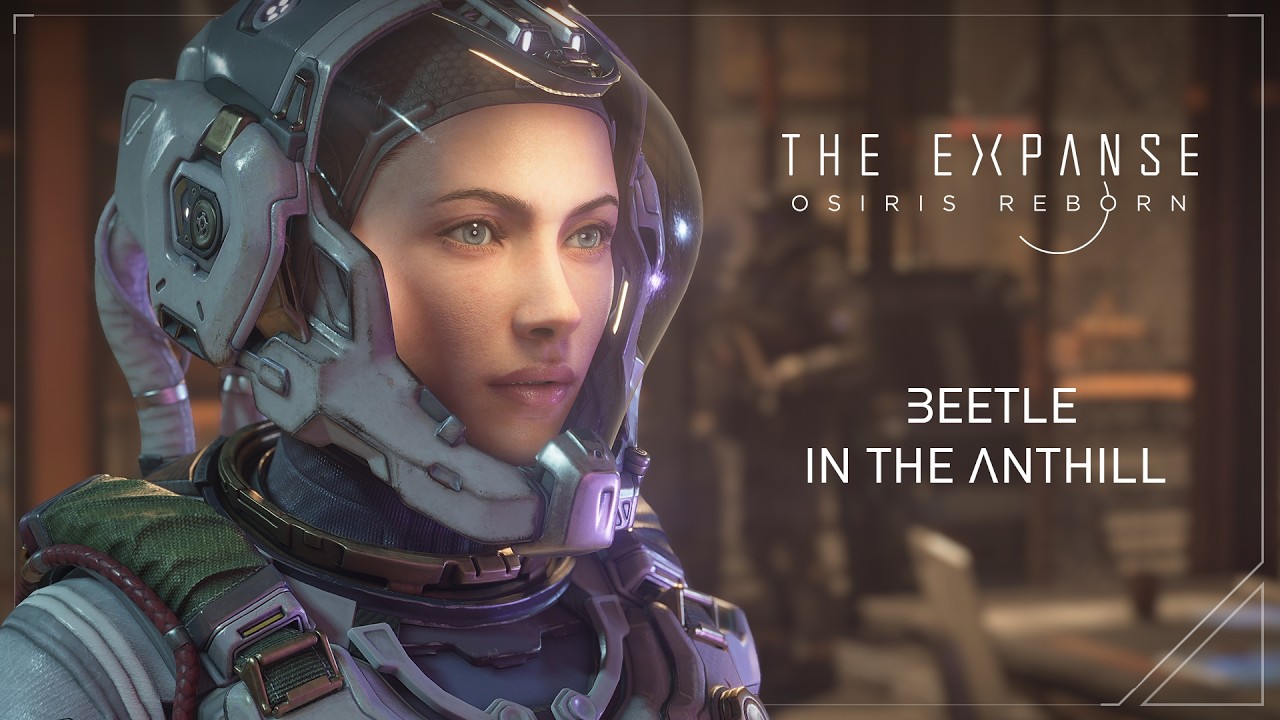 Beetle in the Anthill &mdash; The Expanse: Osiris Reborn