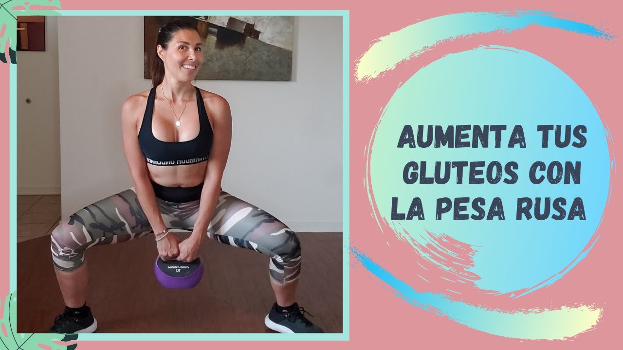 Glúteos Firmes con las pesas rusas