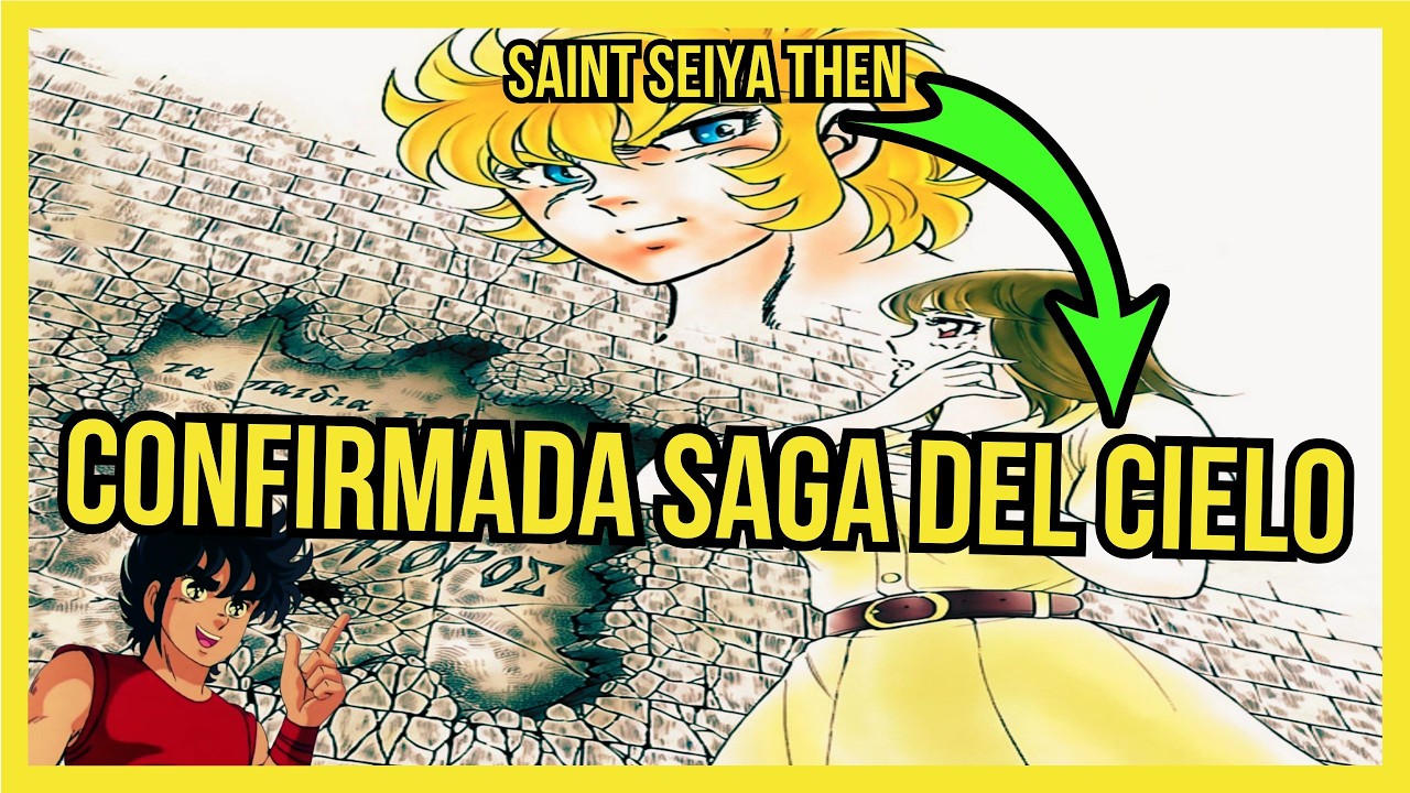 ¡Confirmado Tenkai-Hen 2026! | Saint Seiya Then + Teorías Saga del Cielo