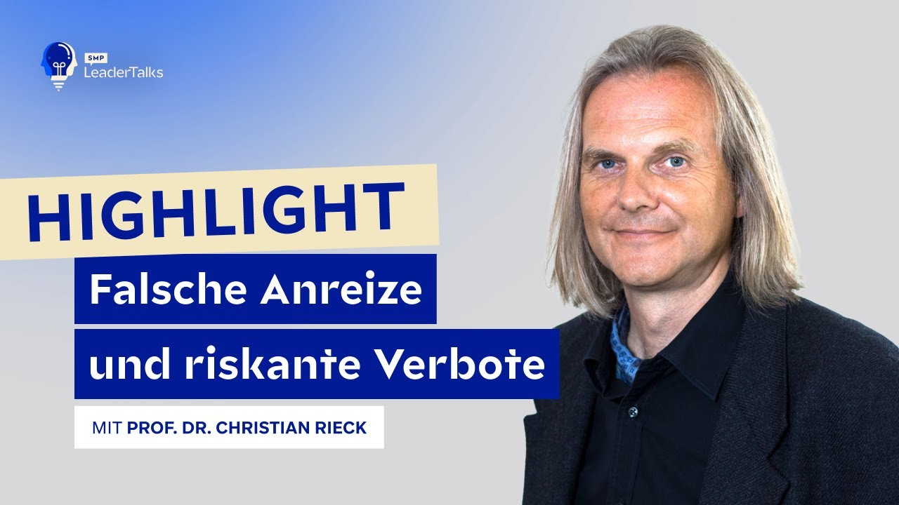 Falsche Anreize und riskante Verbote &ndash; Highlight mit Prof. Dr. Christian Rieck aus Folge #13