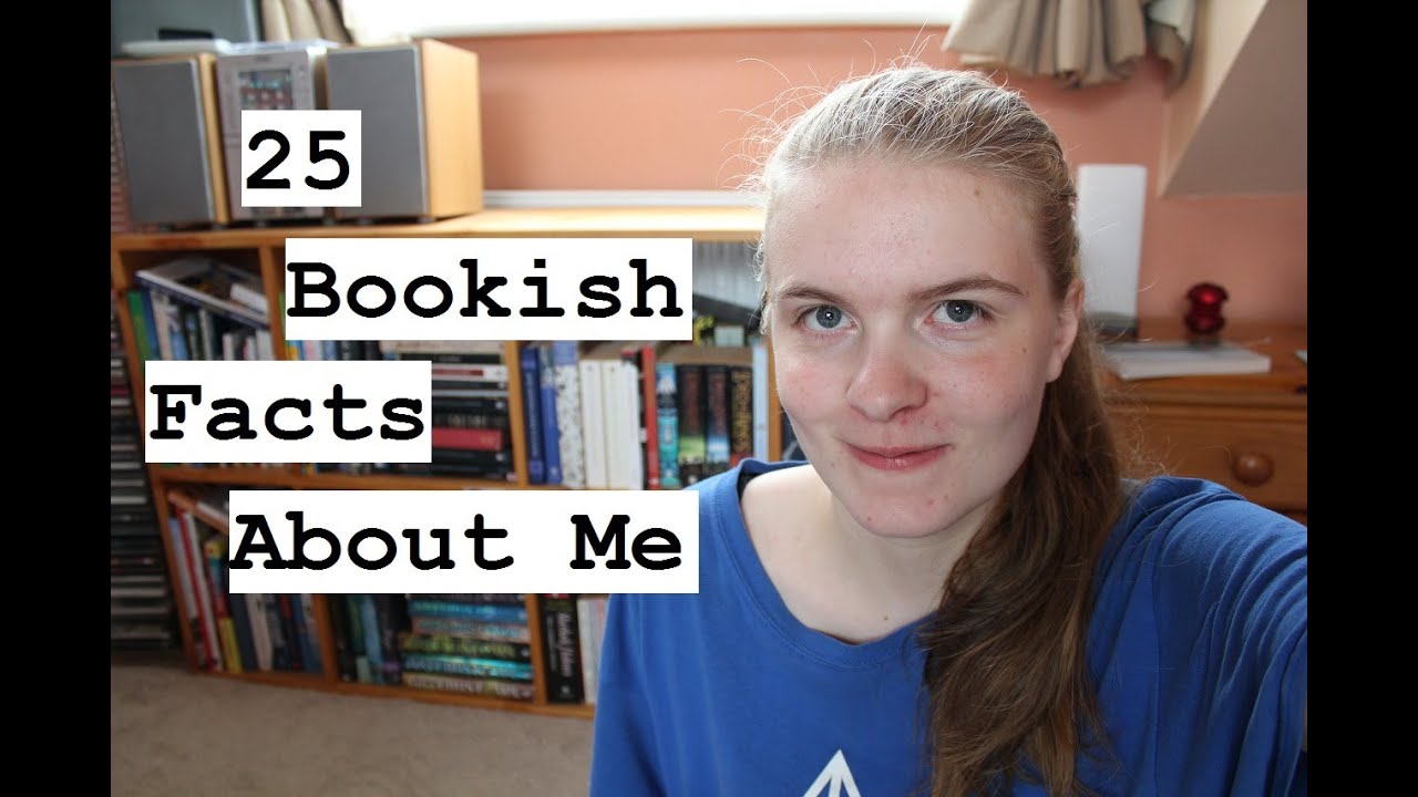25 Bookish Facts About Me