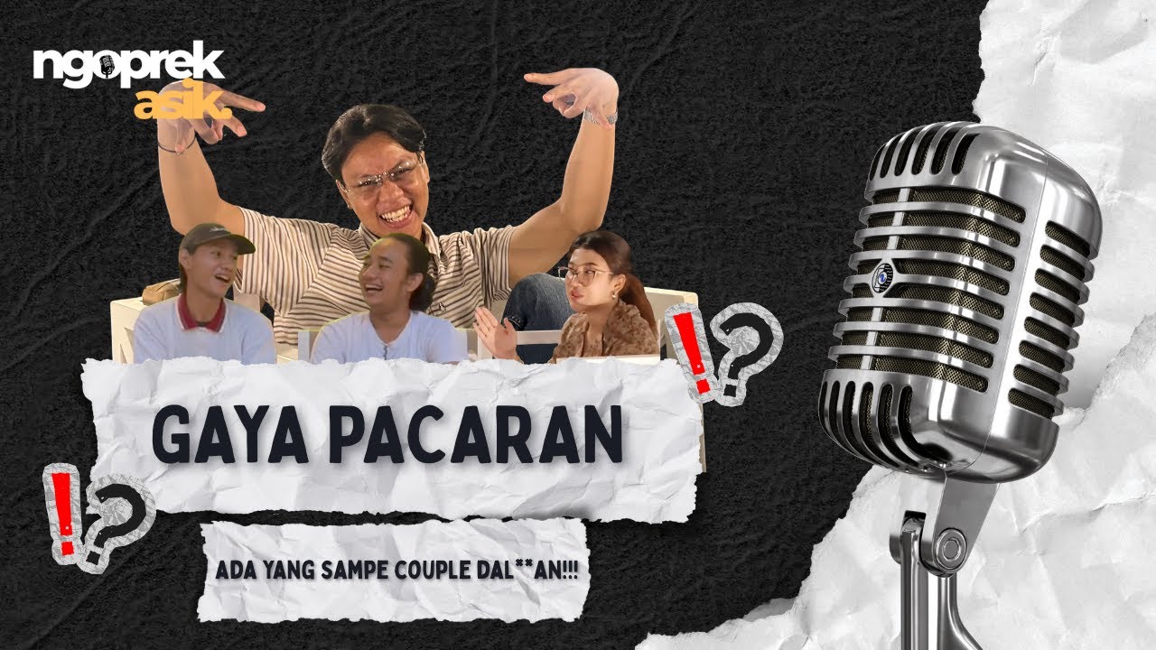 ngoprek asik #001 | perbedaan budaya pacaran