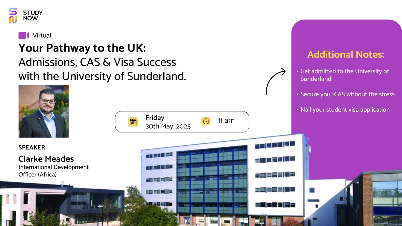 Your Pathway to the UK: Admissions, CAS & Visa Success with the University of Sunderland