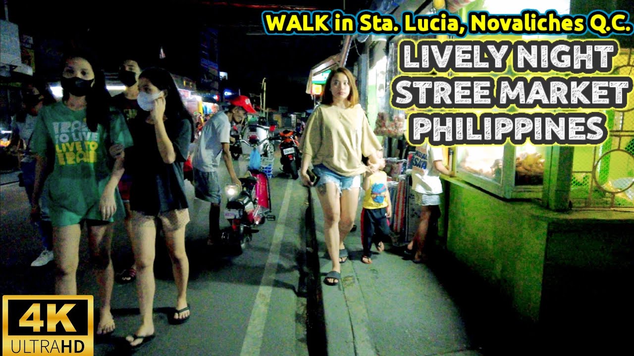 BUSTLING NIGHT STREET MARKET PHILIPPINES| Walk in Sta. Lucia, Novaliches Quezon City