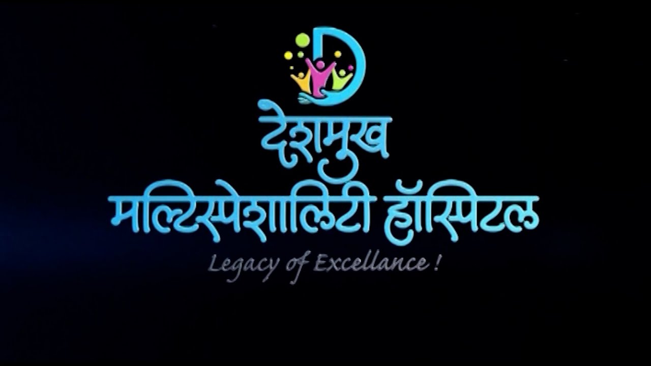 Deshmukh Multispeciality Hospital ,Akola. Exclusive (It's a Health Initiative)