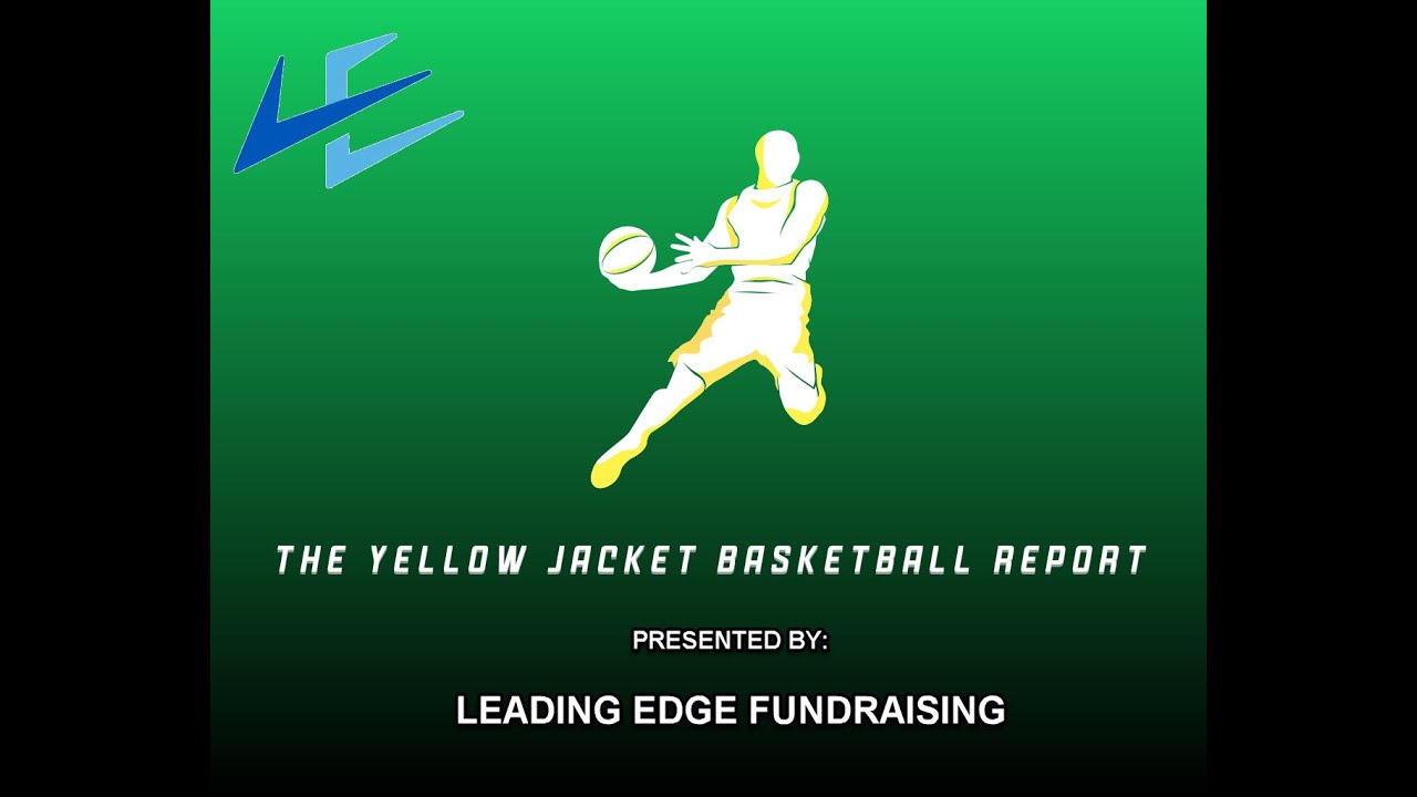 The Yellow Jacket Basketball Report - Episode #4