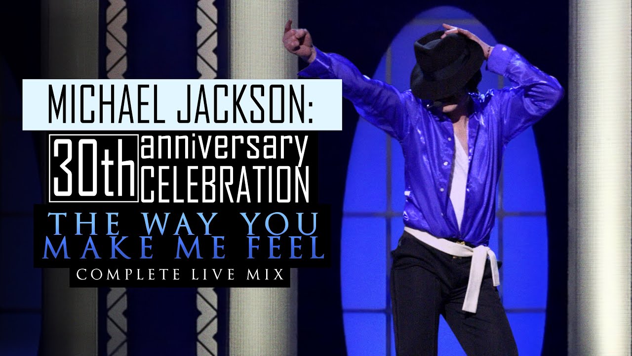 THE WAY YOU MAKE ME FEEL (Complete Live Mix) (Live at MSG, 2001) - Michael Jackson