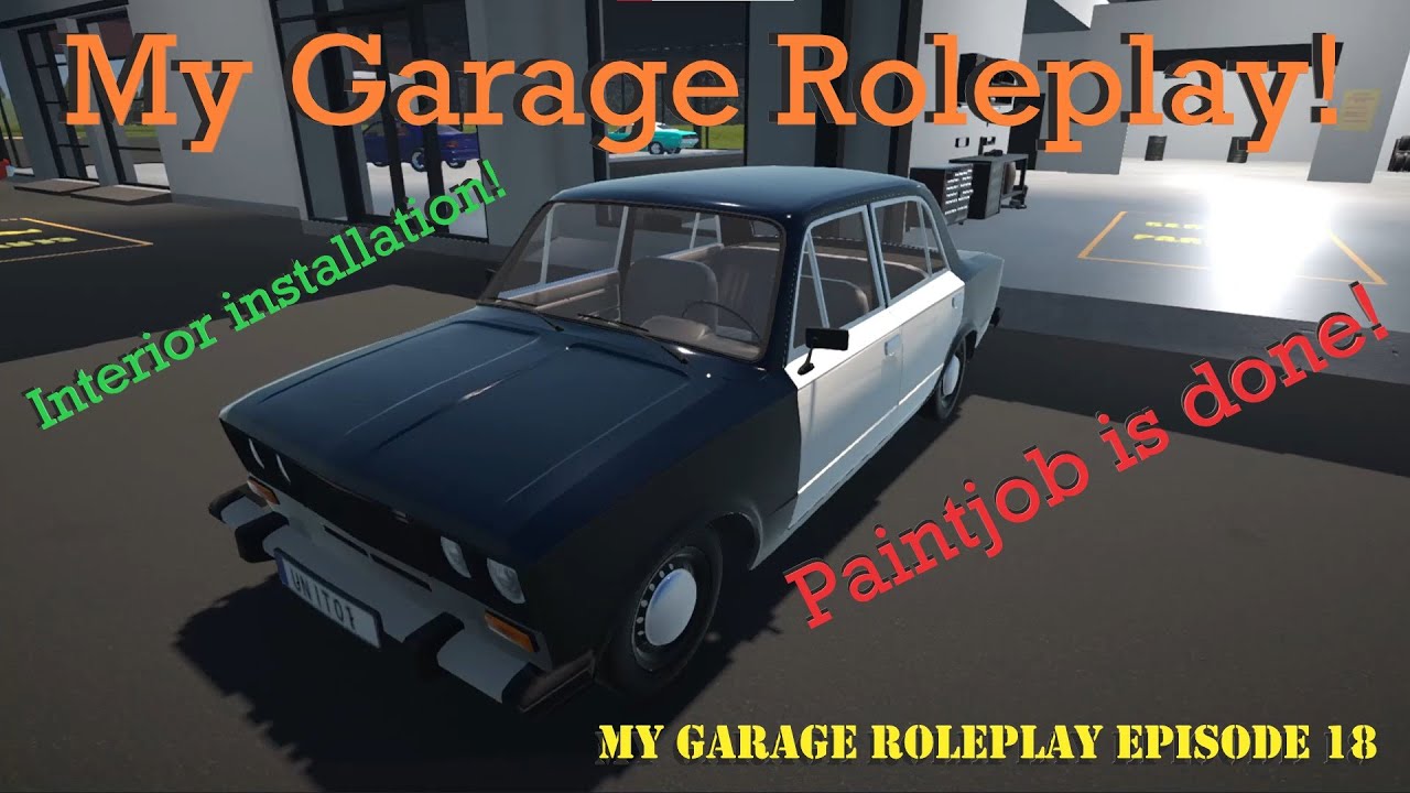 My Garage Roleplay - Super Hard Start Episode 18 - Unit 01