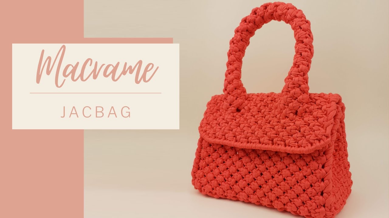 MACRAME PASSO A PASSO - JACBAG -Bolsa de mão, inpirada do design da marca Jacquemus