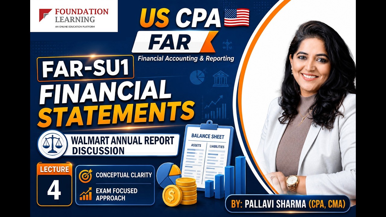 Walmart Financial Statements Explained | Annual Report Analysis L-4 | By CPA CMA Pallavi Sharma