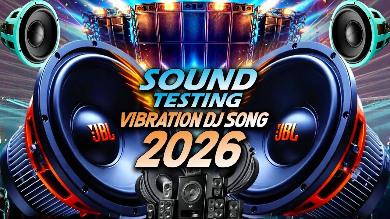 Song|🎧Dj🎧Sound Check🎧Vibration Dj Song🎧Sound Testing🎧Dj Remix Song🎧Jbl Speaker Check (Bass Boosted)🎧