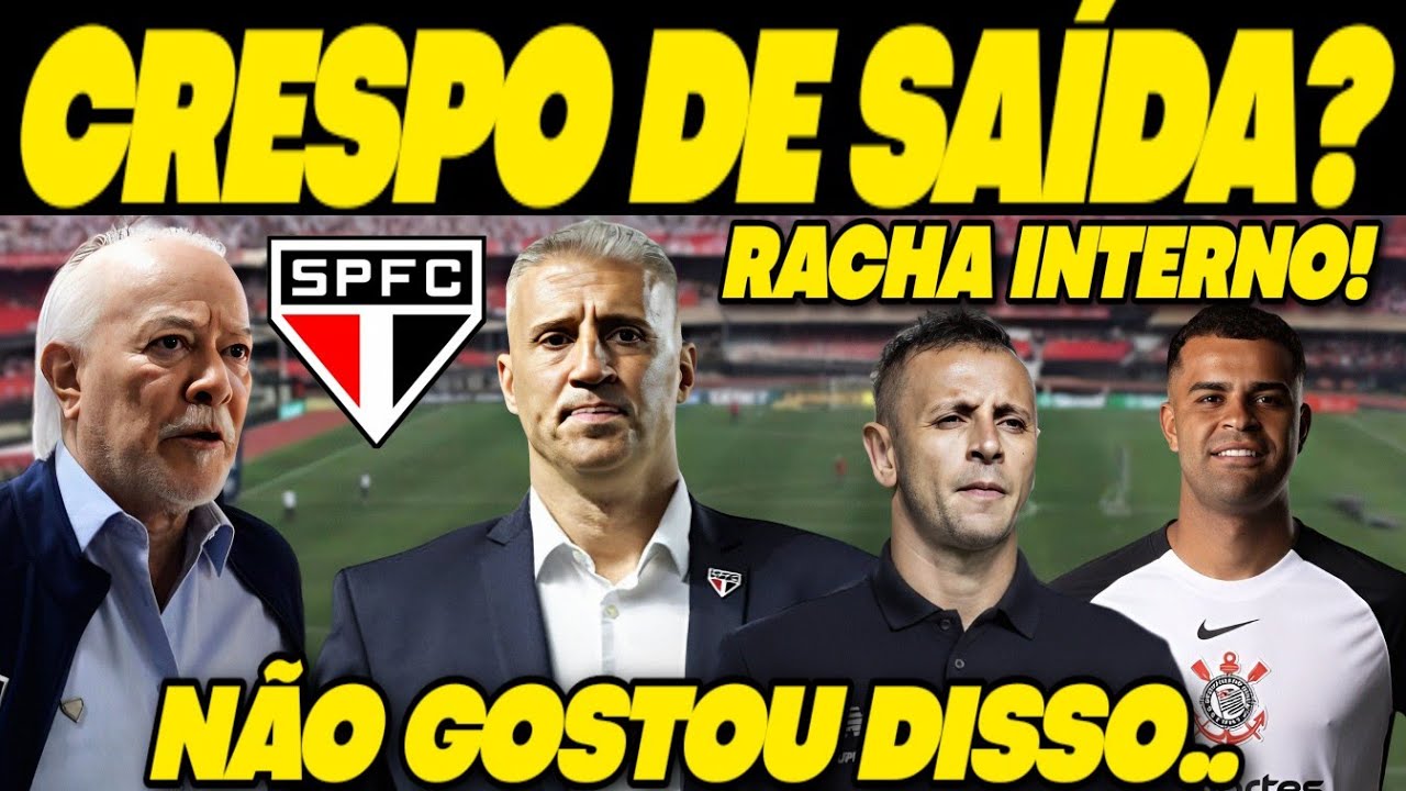 ÚLTIMA HORA NA BARRA FUNDA! VAZOU BASTIDORES! CONFLITO NO SÃO PAULO COLOCA CRESPO NA CORDA BAMBA 