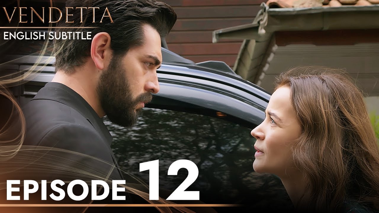 Vendetta - Episode 12 English Subtitled | Kan Cicekleri