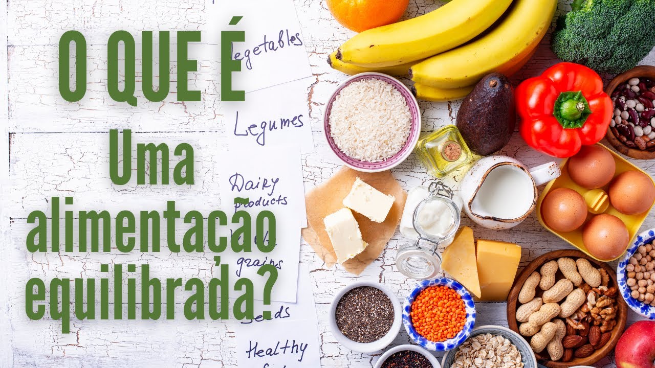 O que é um alimentação equilibrada?