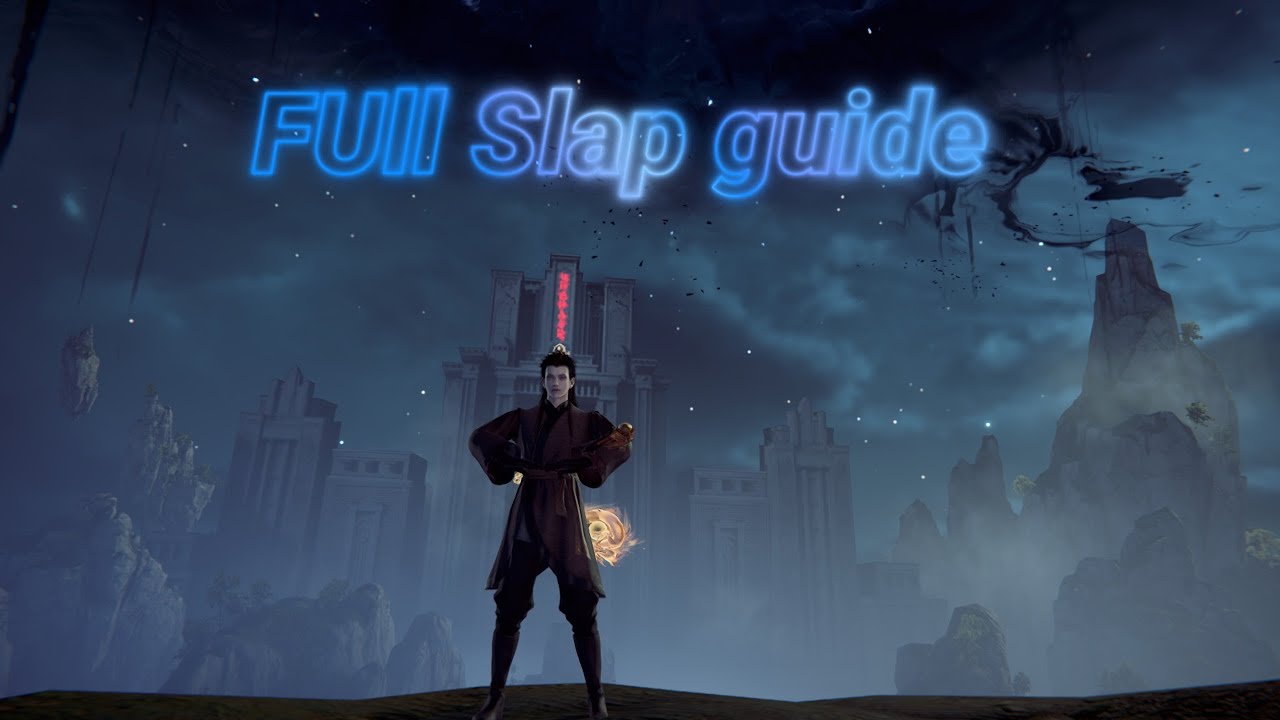 Full Slap guide