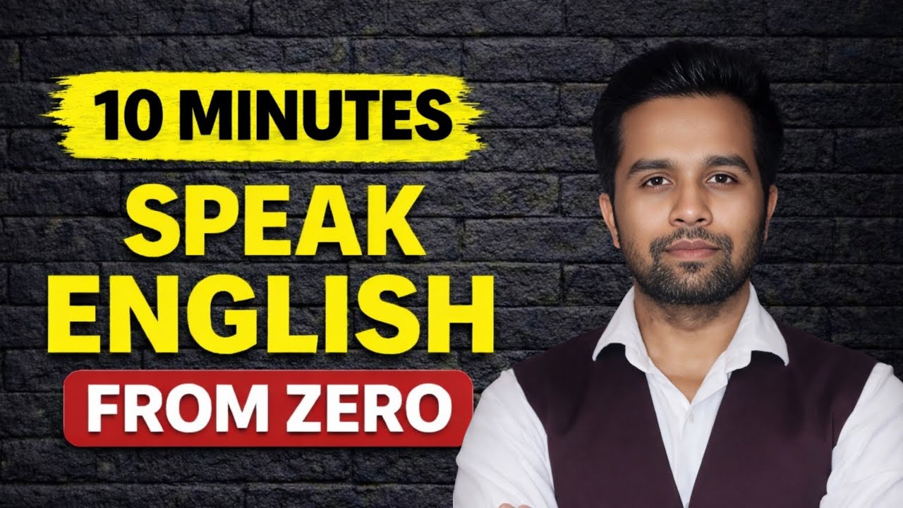 Speak English From ZERO in 10 Minutes 🔥 | English Speaking for Beginners