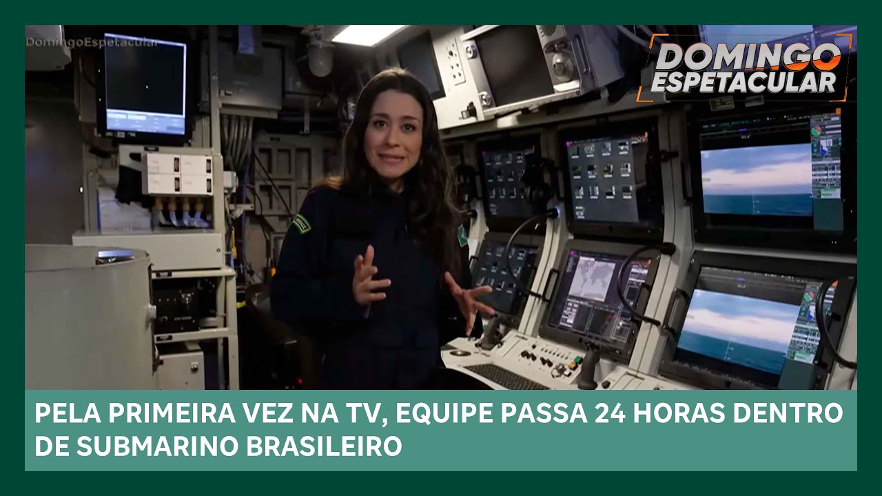 Domingo Espetacular passa 24 horas dentro de um submarino da Marinha brasileira