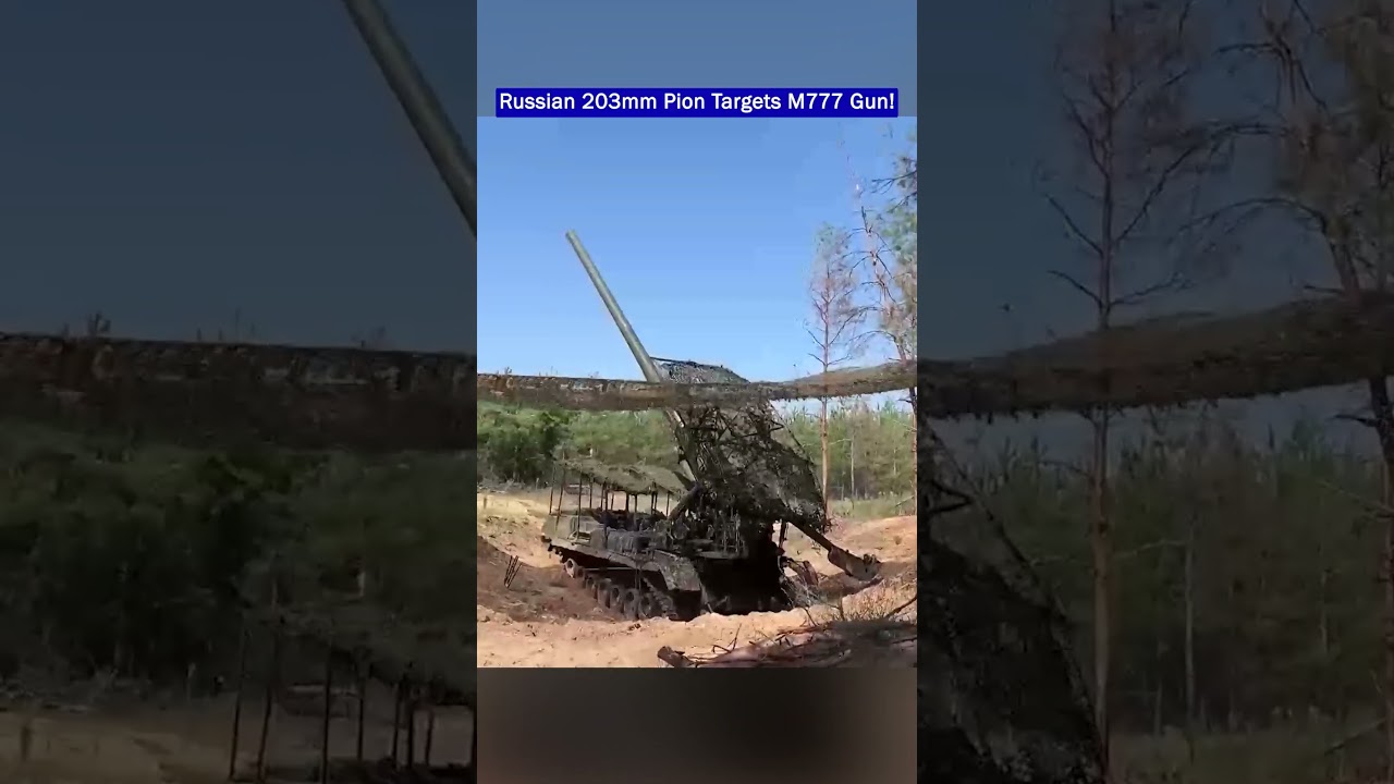 Russian 203mm Pion Artillery Gun Targets M777 Howitzer!