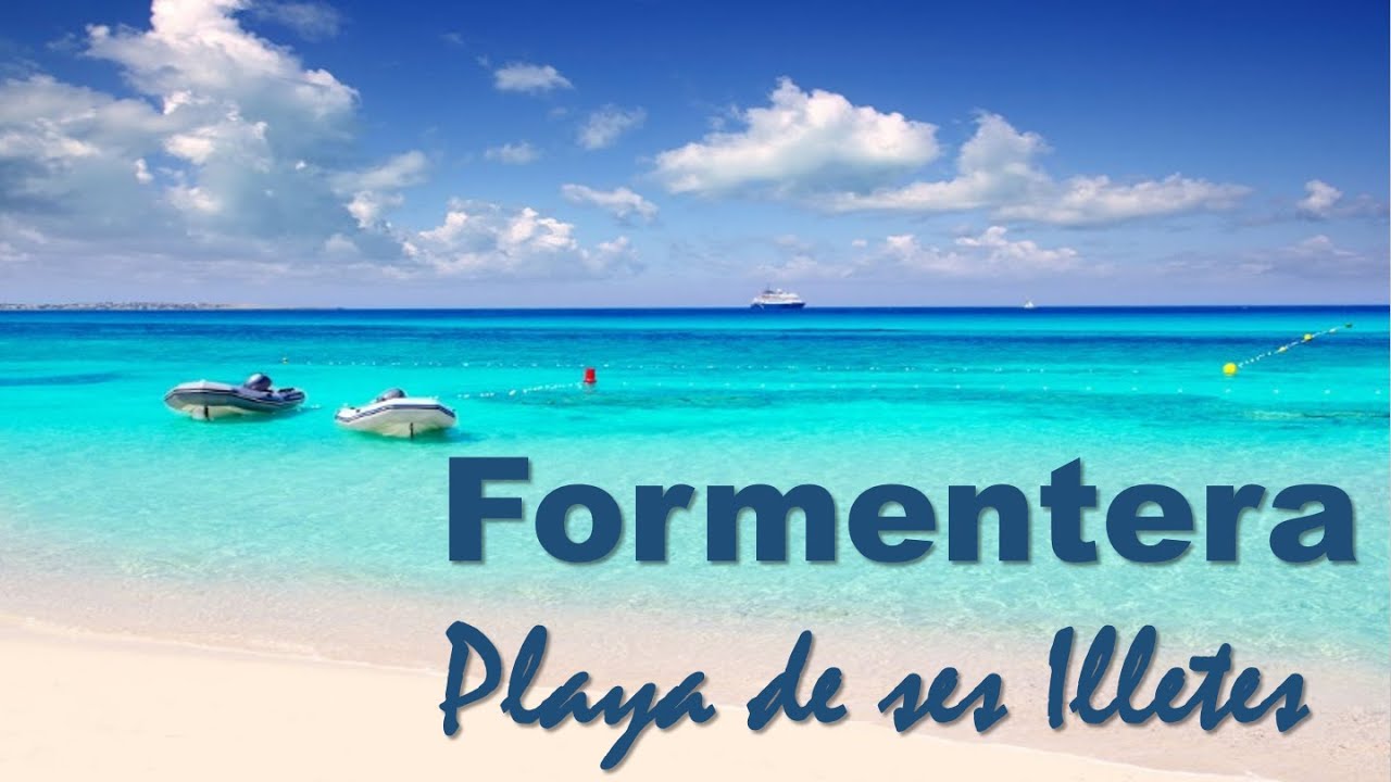 Formentera (Ibiza / Spain 🇪🇸) - Beach | Praia | Playa de Ses Illetes
