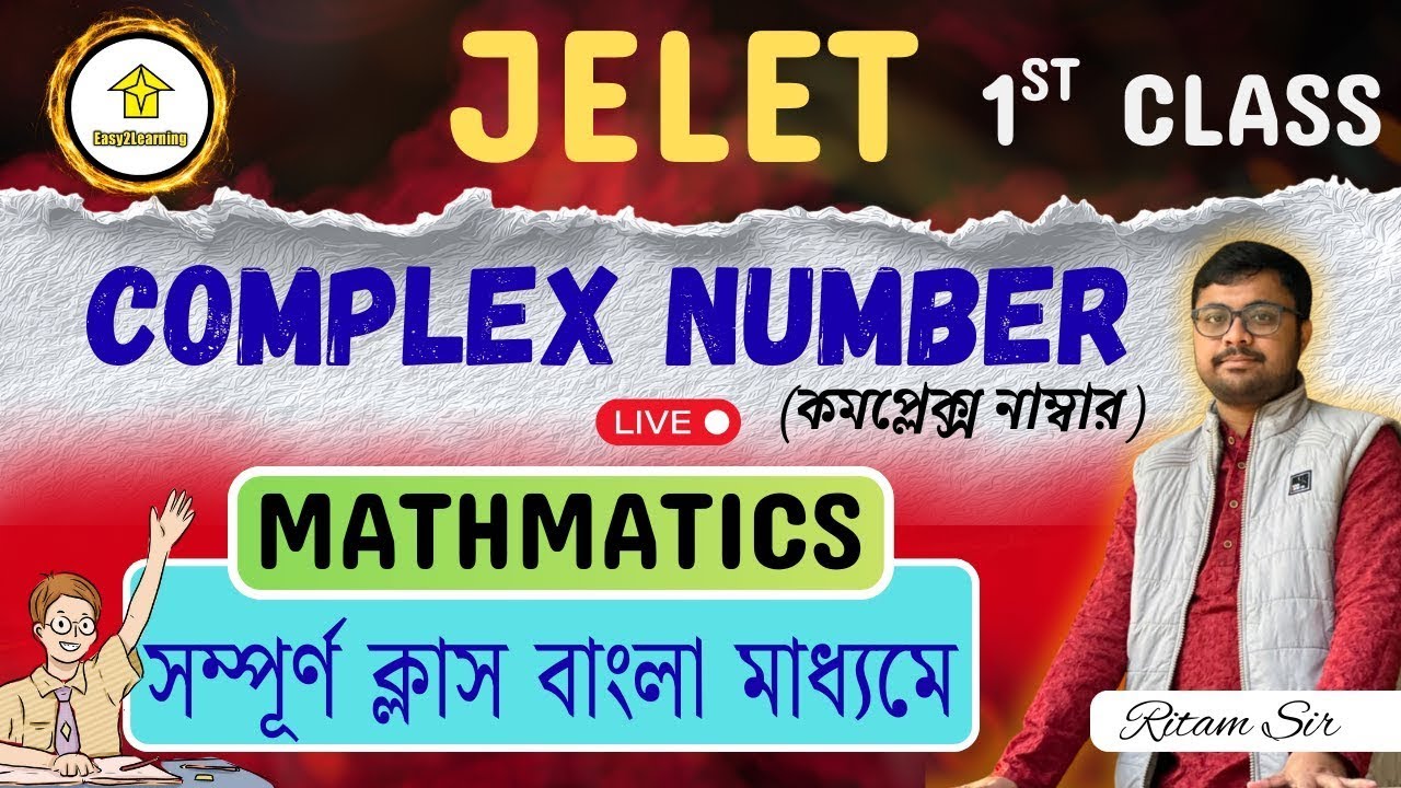 Jelet 1st Class Complex Number Mathematics By Ritam Sir|| 
