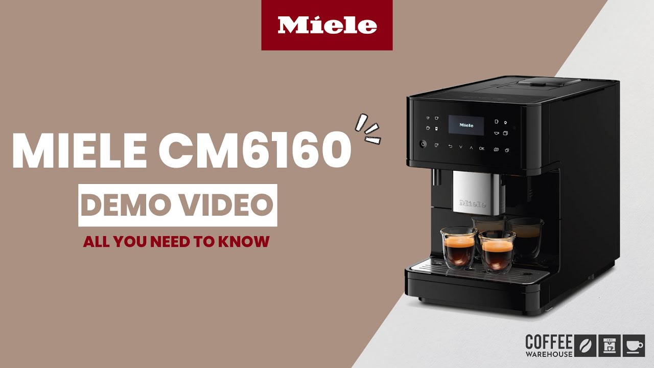 Miele CM6160 Milk Perfection Demo & Review. Should you Buy It? - Coffee Warehouse