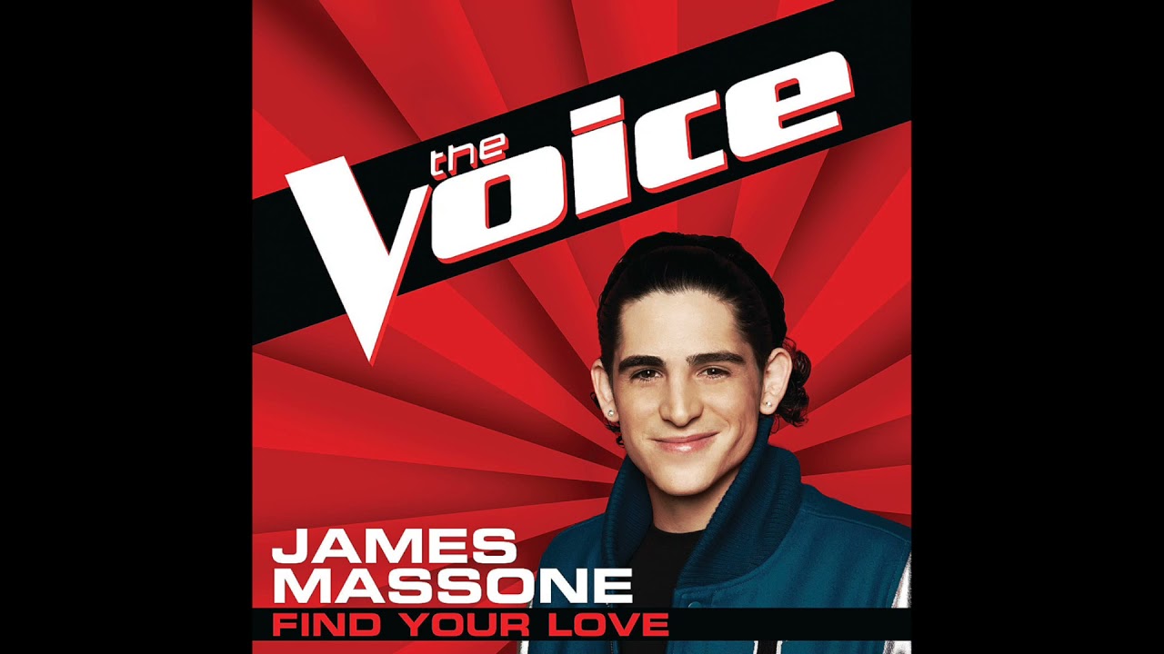 James Massone | Find Your Love | Studio Version | The Voice 2