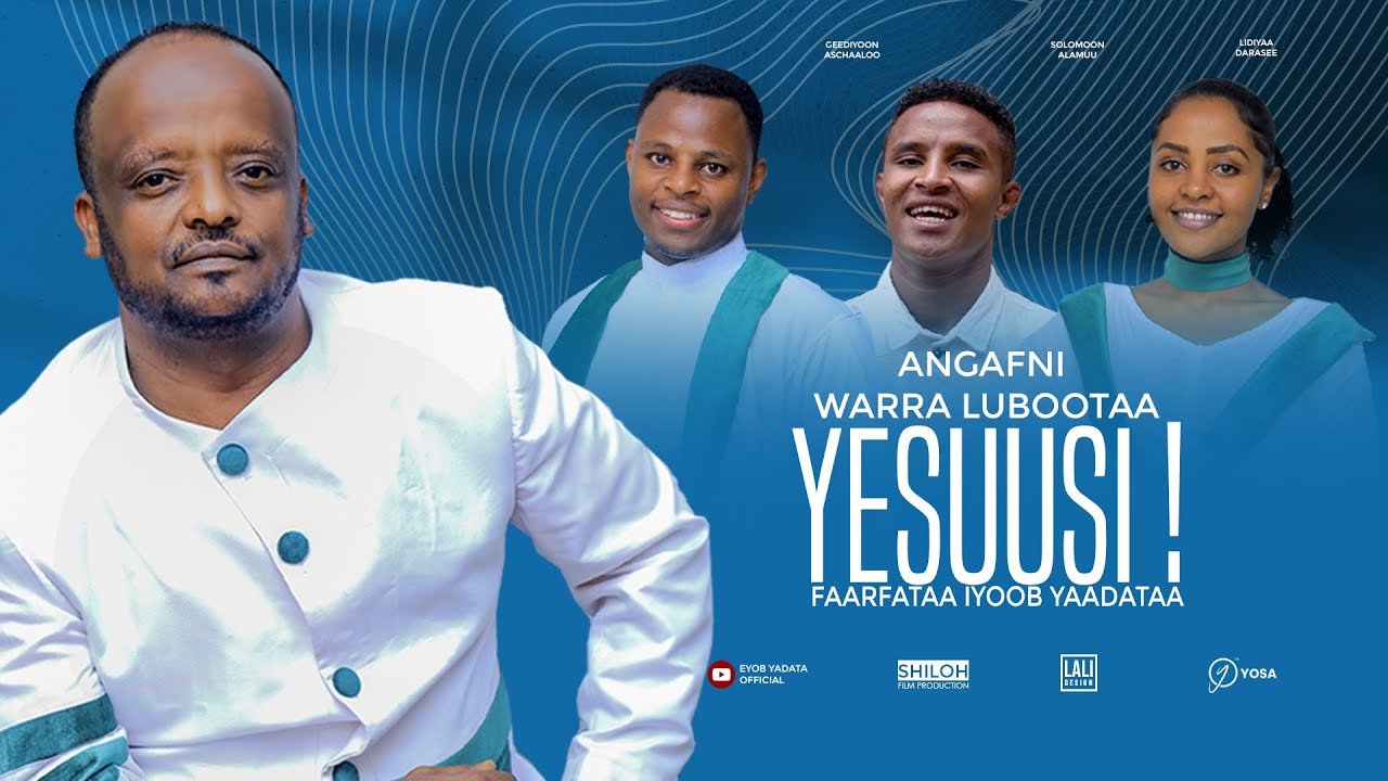IY00B YAADATAA |ANGAFNI WARRA LUBOOTAA IYYESUUSI|