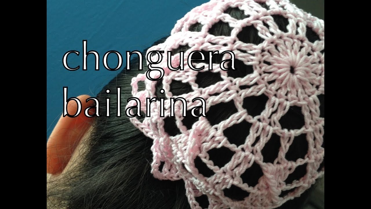 COMO TEJER #CHONGUERA #BAILARINA #MOÑITO #REDESILLA ganchillo crochet