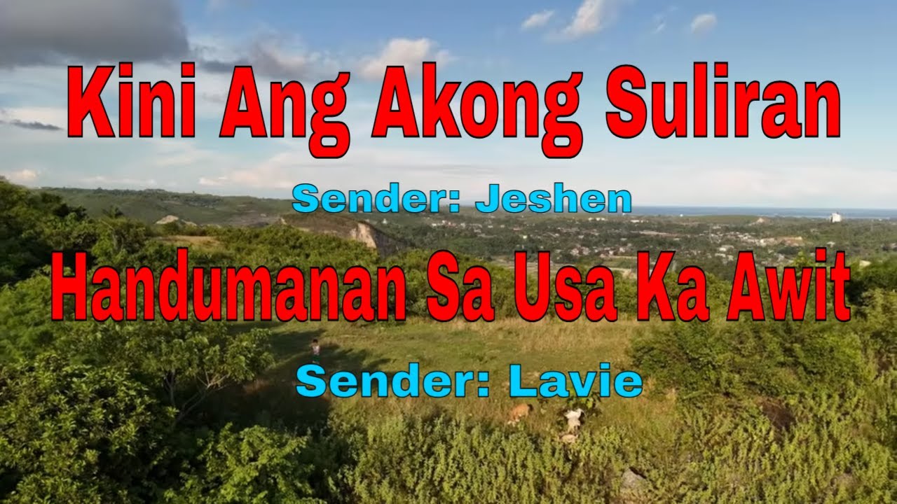 Kini Ang Akong Suliran ug Handumanan sa Usa Ka Awit||Senders: Jeshen/Lavie||February 1, 2026