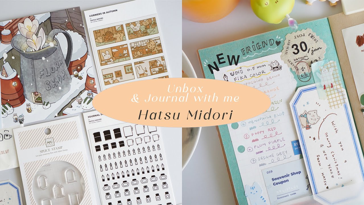 Unbox and Journal with Me // Hatsu Midori