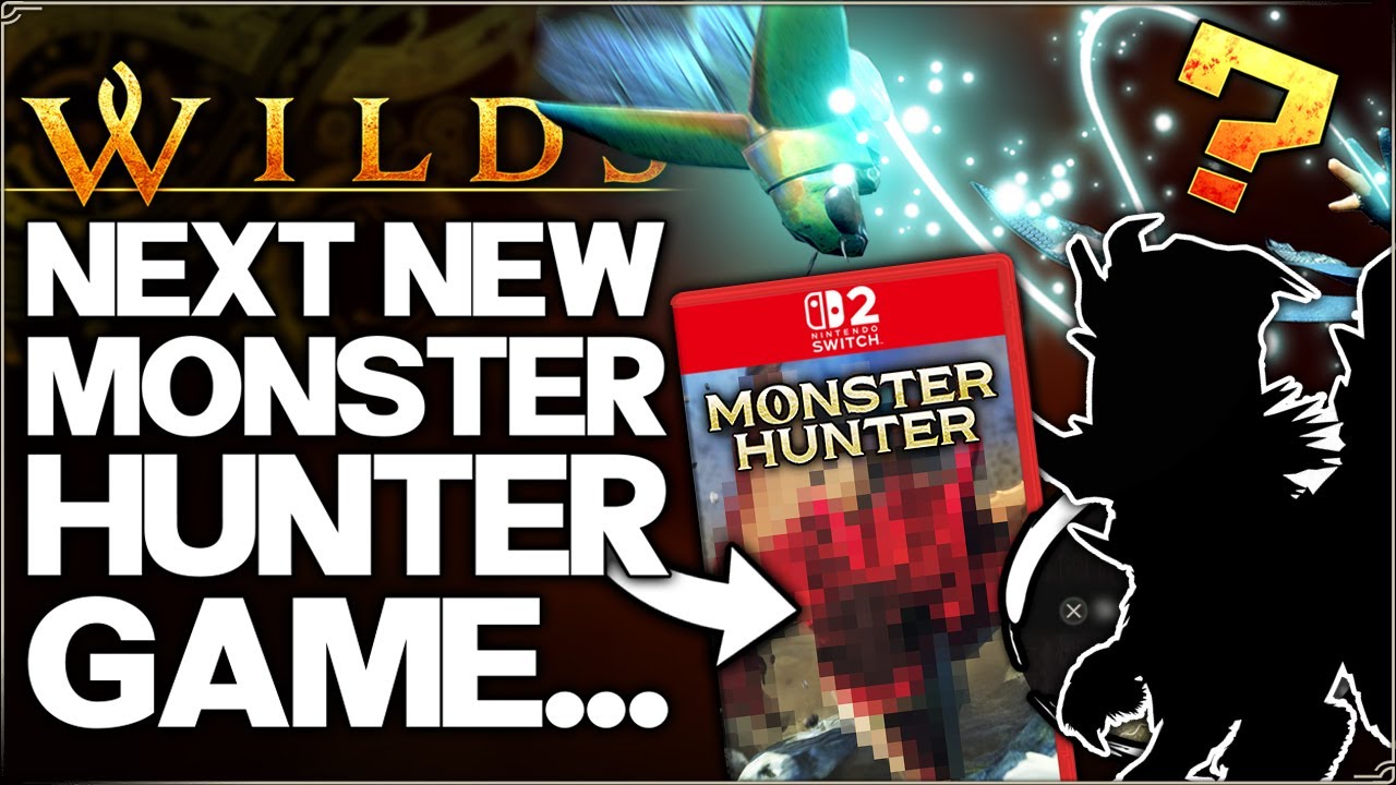 Next New Monster Hunter Game - Switch 2 Wilds & 6th Gen Rise/Sunbreak is Going to be... (Fun/Theory)